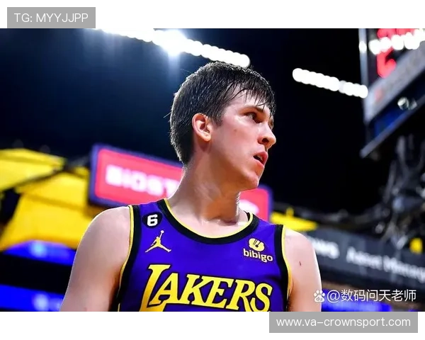 奥斯汀·里夫斯三分投射提升湖人攻势显著拉开防线